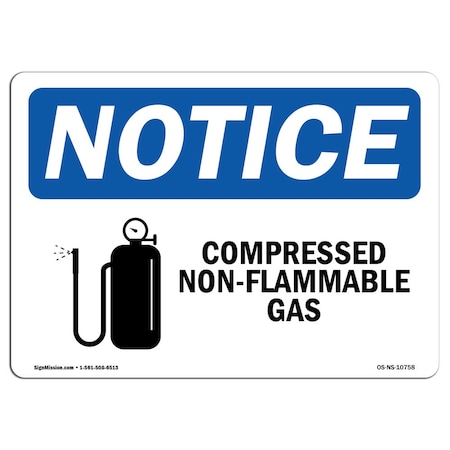 Signmission OSHA Notice Sign, 18" H, 24" W, Aluminum, Compressed Non-Flammable Gas Sign With Symbol, Landscape OS-NS-A-1824-L-10758